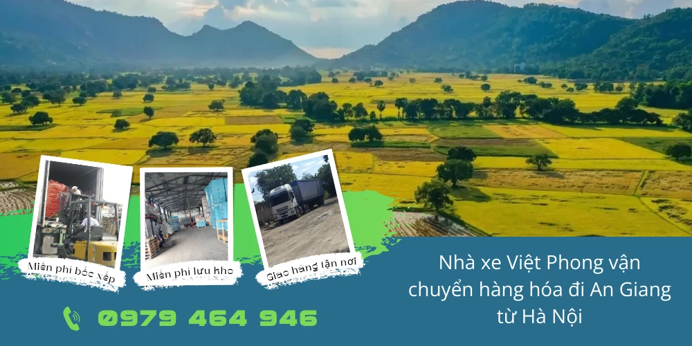 Nhà xe Việt Phong vận chuyển hàng hóa đi An Giang từ Hà Nội