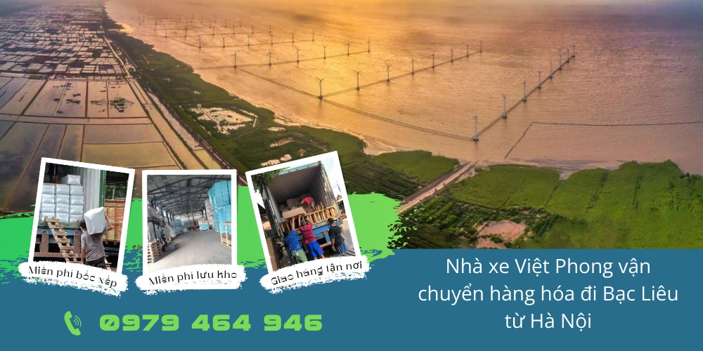 Nhà xe Việt Phong vận chuyển hàng hóa đi Bạc Liêu từ Hà Nội