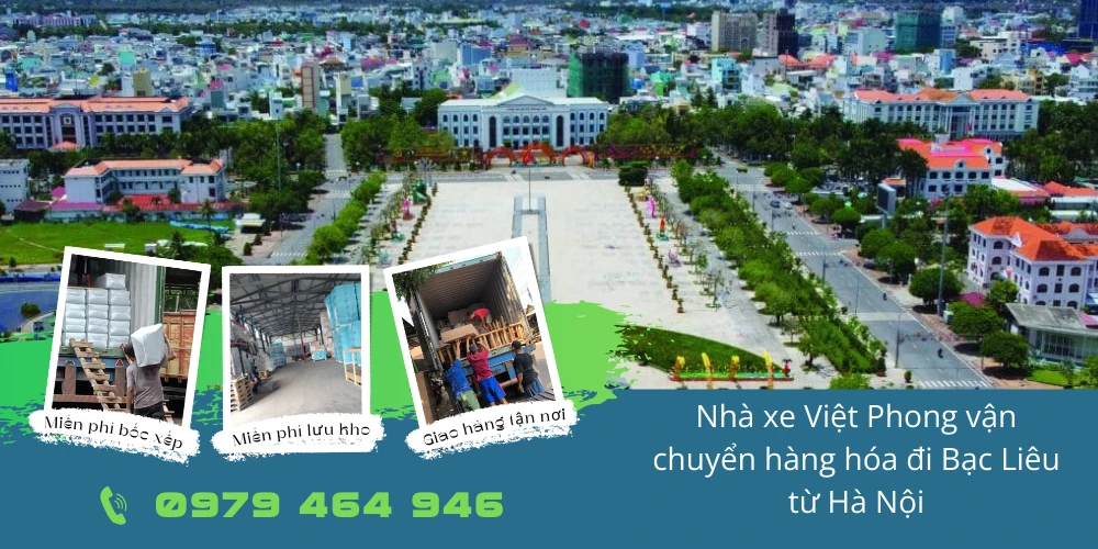 Nhà xe Việt Phong vận chuyển hàng hóa đi Bạc Liêu từ Hà Nội