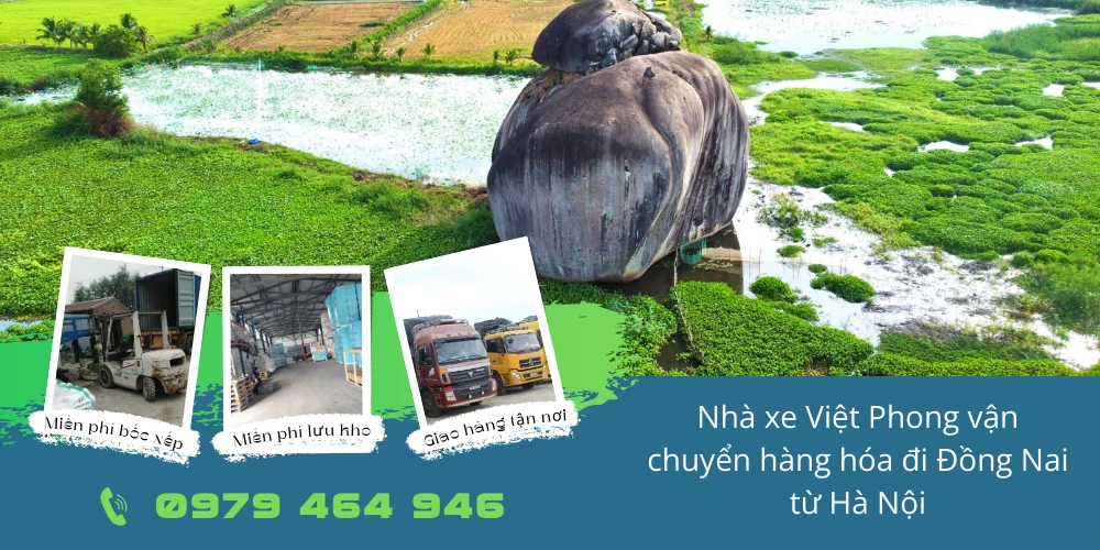 Nhà xe Việt Phong vận chuyển hàng hóa đi Đồng Nai từ Hà Nội