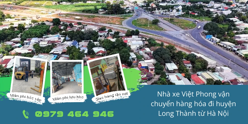 Nhà xe Việt Phong vận chuyển hàng hóa đi huyện Long Thành từ Hà Nội