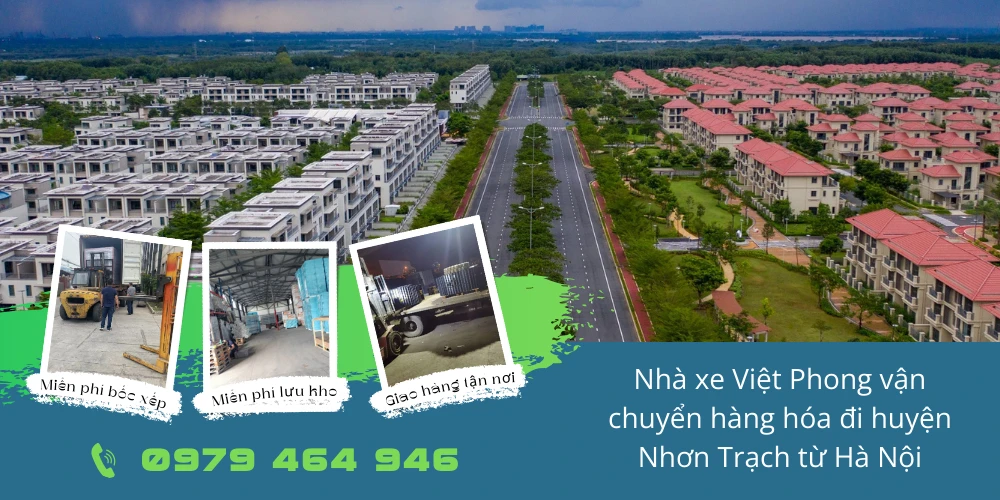 Nhà xe Việt Phong vận chuyển hàng hóa đi huyện Nhơn Trạch từ Hà Nội