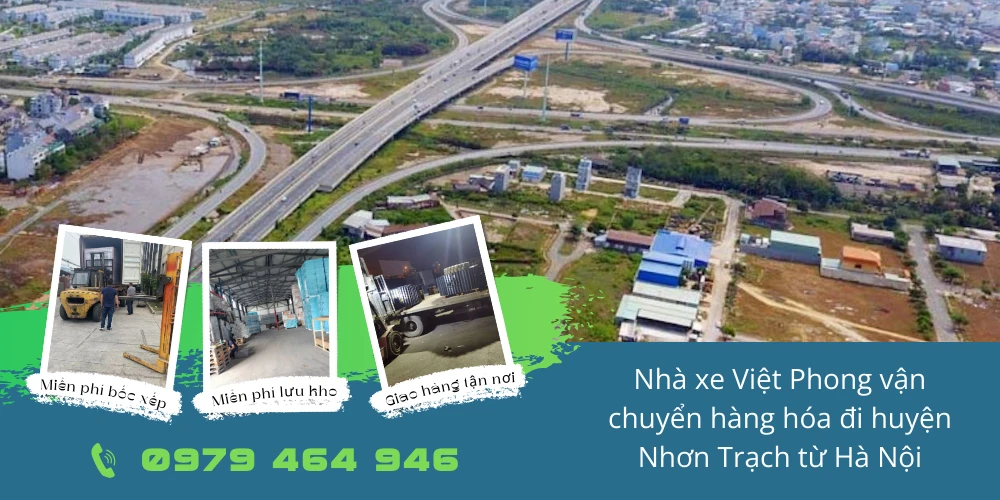 Nhà xe Việt Phong vận chuyển hàng hóa đi huyện Nhơn Trạch từ Hà Nội