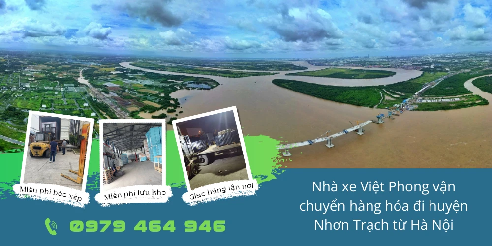 Nhà xe Việt Phong vận chuyển hàng hóa đi huyện Nhơn Trạch từ Hà Nội