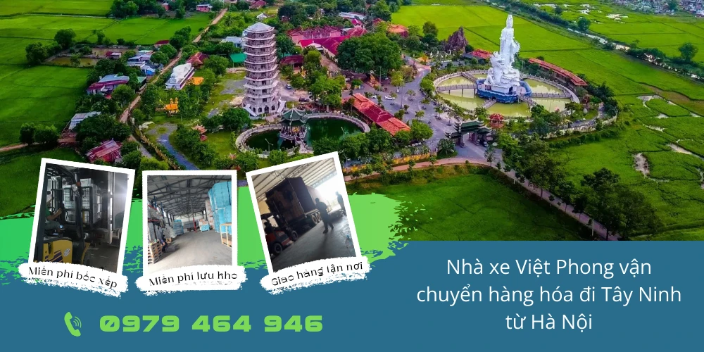 Nhà xe Việt Phong vận chuyển hàng hóa đi Tây Ninh từ Hà Nội