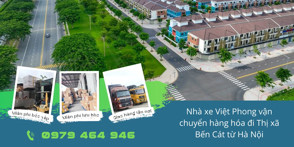 Nhà xe Việt Phong vận chuyển hàng hóa đi Thị xã Bến Cát từ Hà Nội