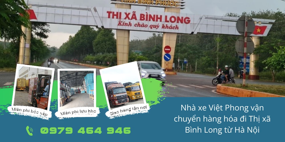 Nhà xe Việt Phong vận chuyển hàng hóa đi Thị xã Bình Long từ Hà Nội