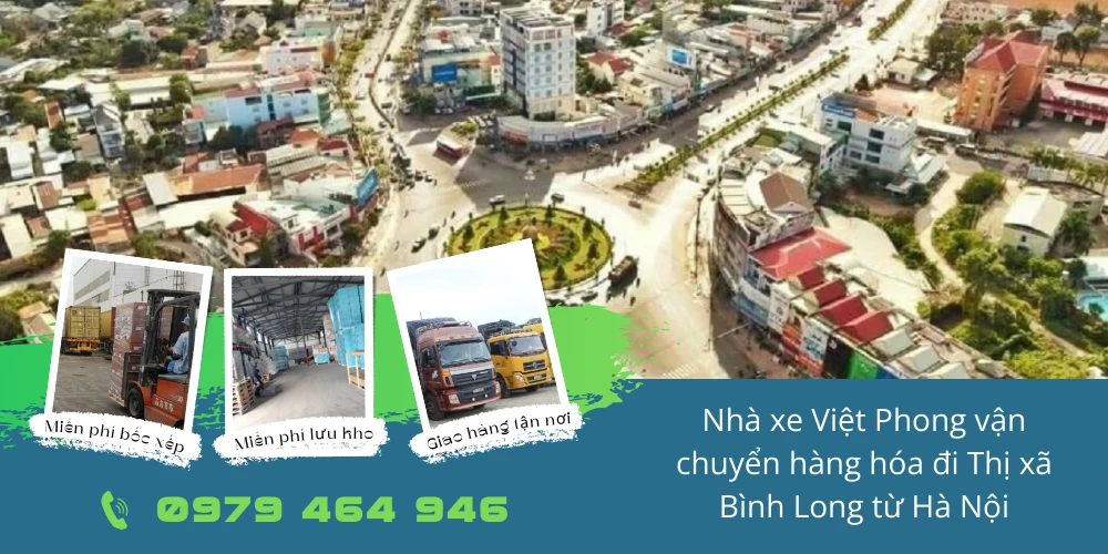 Nhà xe Việt Phong vận chuyển hàng hóa đi Thị xã Bình Long từ Hà Nội