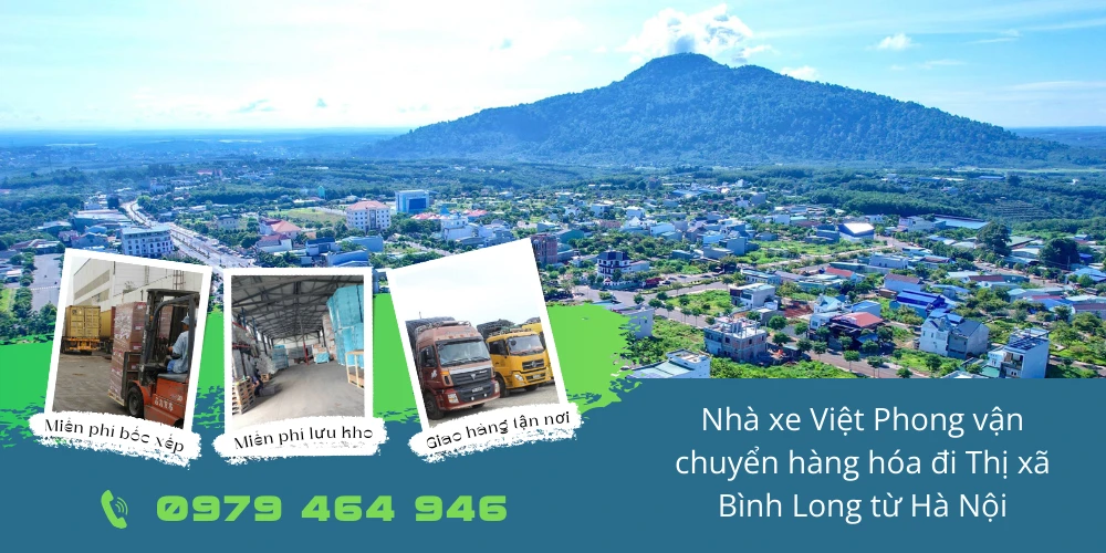 Nhà xe Việt Phong vận chuyển hàng hóa đi Thị xã Bình Long từ Hà Nội