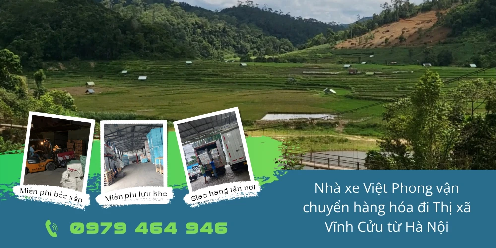 Nhà xe Việt Phong vận chuyển hàng hóa đi Thị xã Vĩnh Cửu từ Hà Nội