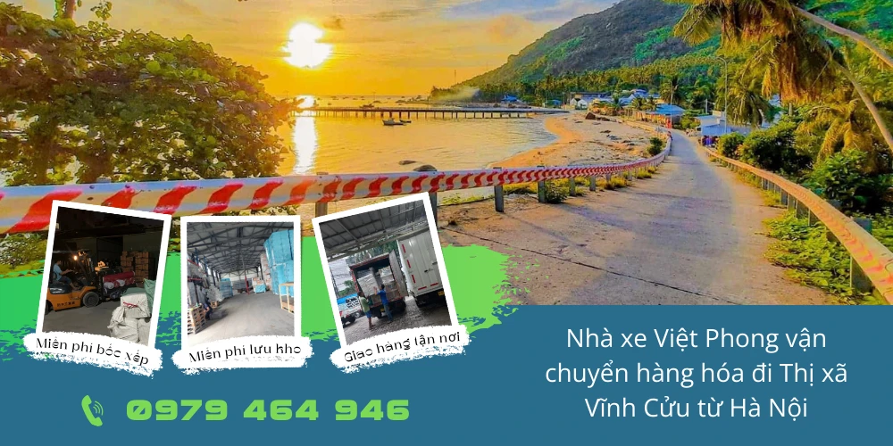 Nhà xe Việt Phong vận chuyển hàng hóa đi Thị xã Vĩnh Cửu từ Hà Nội