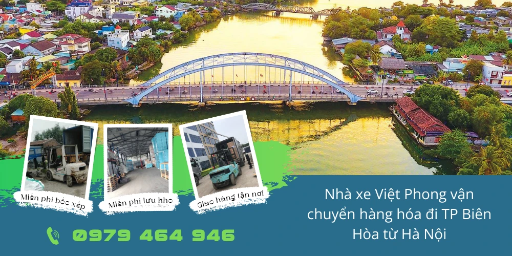 Nhà xe Việt Phong vận chuyển hàng hóa đi TP Biên Hòa từ Hà Nội