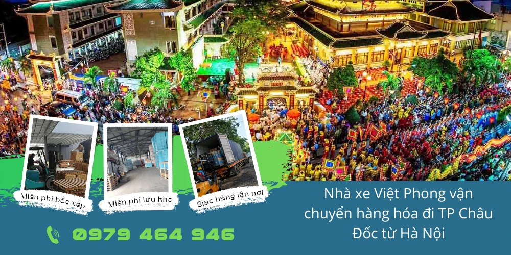 Nhà xe Việt Phong vận chuyển hàng hóa đi TP Châu Đốc từ Hà Nội