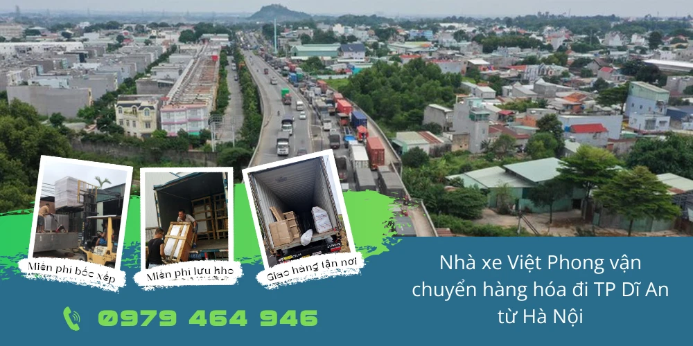 Nhà xe Việt Phong vận chuyển hàng hóa đi TP Dĩ An từ Hà Nội