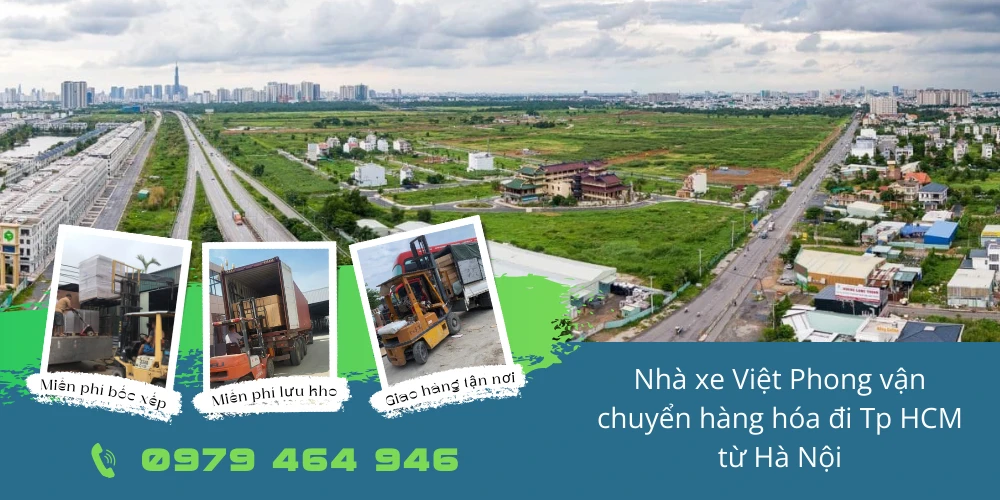 Nhà xe Việt Phong vận chuyển hàng hóa đi Tp HCM từ Hà Nội