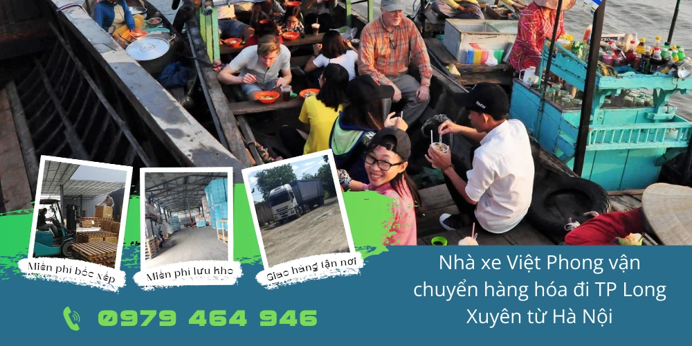 Nhà xe Việt Phong vận chuyển hàng hóa đi TP Long Xuyên từ Hà Nội