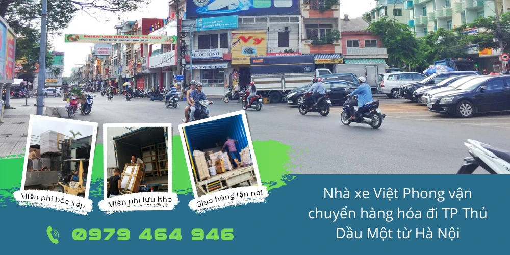 Nhà xe Việt Phong vận chuyển hàng hóa đi TP Thủ Dầu Một từ Hà Nội