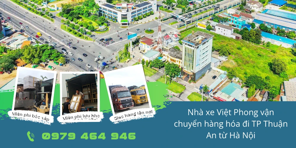 Nhà xe Việt Phong vận chuyển hàng hóa đi TP Thuận An từ Hà Nội