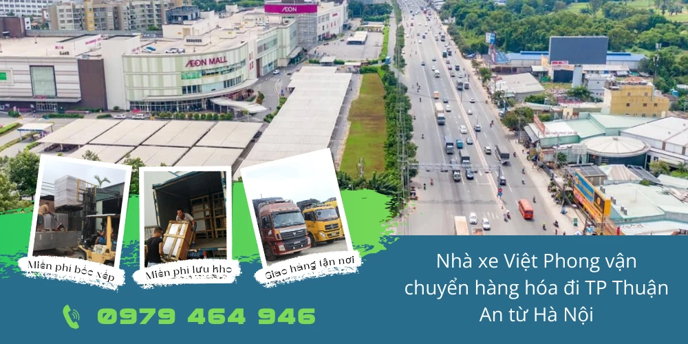 Nhà xe Việt Phong vận chuyển hàng hóa đi TP Thuận An từ Hà Nội