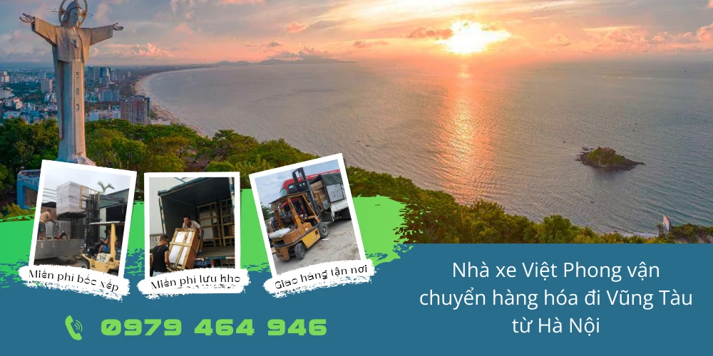 Nhà xe Việt Phong vận chuyển hàng hóa đi Vũng Tàu từ Hà Nội