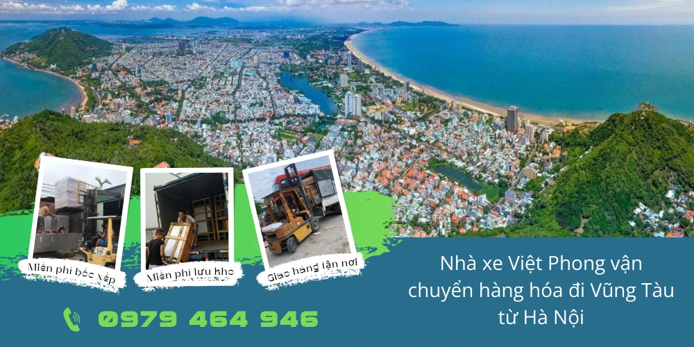 Nhà xe Việt Phong vận chuyển hàng hóa đi Vũng Tàu từ Hà Nội